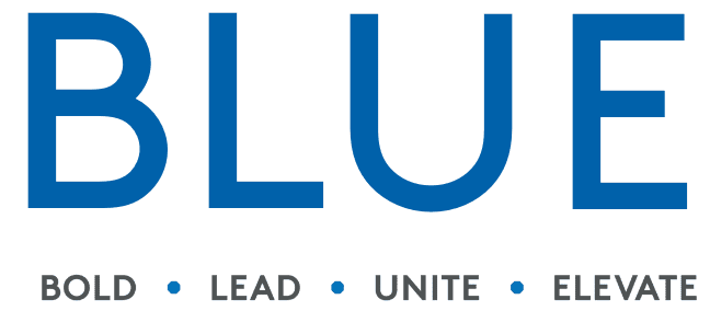 BLUE Logo BLUE - Bold, Lead, Unite, Elevate